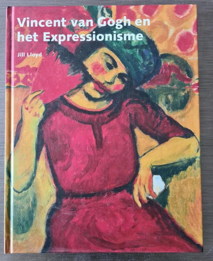 Jill Lloyd - Vincent van Gogh en het Expressionisme, Boeken, Kunst en Cultuur | Beeldend, Zo goed als nieuw, Schilder- en Tekenkunst