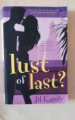 Lust of last?/Jil Karoly, Ophalen of Verzenden, Zo goed als nieuw, Jil Karoly