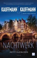 Kauffmann & Kauffmann - Nachtwerk - Hetty Kleinloog, Ophalen of Verzenden, Nieuw, Hetty Kleinloog, Nederland