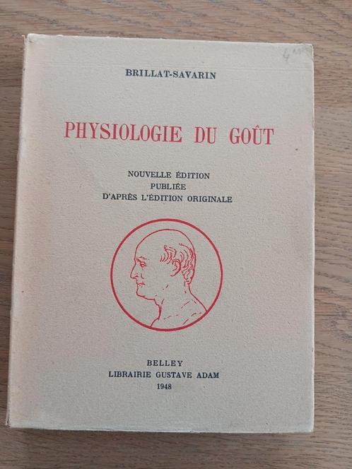 J-A Brillat-Savarin - Physiologie du Goùt 1948, Boeken, Kookboeken, Gelezen, Ophalen of Verzenden