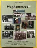 Wegdammers111 Over Hengelvelde en omstreken  1945-nu, 20e eeuw of later, Gijs Eijsink, Ophalen of Verzenden, Zo goed als nieuw