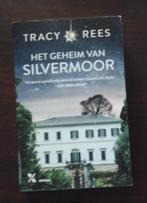 Boek: het geheim van Silvermoor van Tracy Rees, Ophalen, Europa overig, Zo goed als nieuw, Tracy Rees