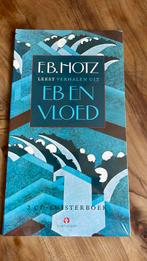 F.B. Hotz - Eb en vloed, Ophalen of Verzenden, Zo goed als nieuw, F.B. Hotz