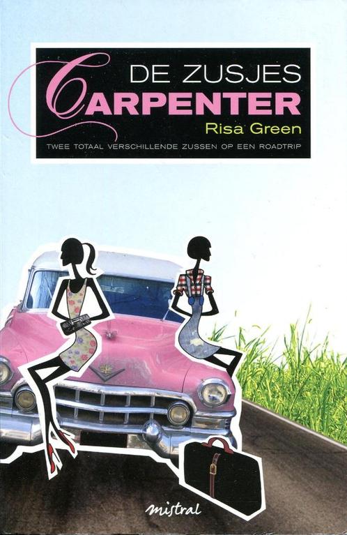 De Zusjes Carpenter  -  Risa Green, Boeken, Romans, Zo goed als nieuw, Amerika, Ophalen of Verzenden