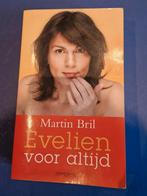 Martin Bril - Evelien voor altijd, alleen ophalen!, Boeken, Literatuur, Martin Bril, Ophalen of Verzenden, Zo goed als nieuw, Nederland