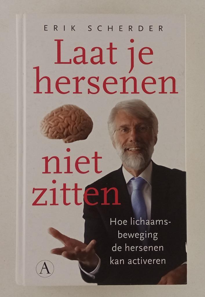 Scherder, Erik - Laat je hersenen niet zitten / hoe lichaams, Boeken, Gezondheid, Dieet en Voeding, Gelezen, Verzenden