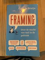 Framing: Macht van Taal in Politiek - Hans de Bruijn, Ophalen of Verzenden, Zo goed als nieuw, Politiek en Staatkunde, Nederland