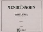 FELIX  MENDELSSOHN - ORGAN WORKS-Three preludes-Six sonates, Ophalen of Verzenden, Gebruikt, Artiest of Componist, Klassiek