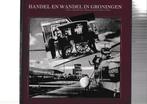 Handel en wandel in GRONINGEN, Boeken, Verzenden