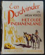 scouting Roman: Een padvinder in mesa verde - 1931, Ophalen of Verzenden, Gebruikt, Boek of Tijdschrift
