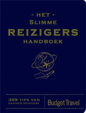 Het slimme reizigers handboek,vol slimme tips voor elke reis beschikbaar voor biedingen