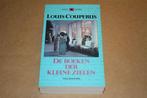 De boeken der kleine zielen - Louis Couperus, Boeken, Ophalen of Verzenden, Zo goed als nieuw
