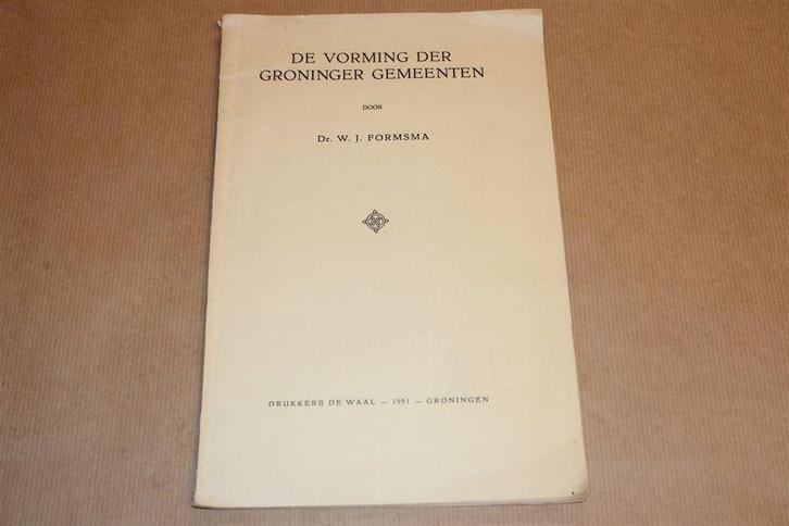 De Vorming der Groninger Gemeenten [1951] — Jubileum VNG, Boeken, Geschiedenis | Stad en Regio, Gelezen, Ophalen of Verzenden