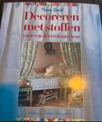 DECOREREN MET STOFFEN VOOR EEN SFEERVOL INTERIEUR, Boeken, Ophalen of Verzenden, Zo goed als nieuw, Interieur en Design