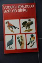 Vogels uit Europa, Azië en Afrika., Boeken, Dieren en Huisdieren, Casterman, Ophalen of Verzenden, Vogels, Zo goed als nieuw