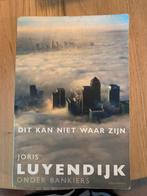 Dit Kan Niet Waar Zijn - Luyendijk, Ophalen of Verzenden, Gelezen, Politiek en Staatkunde, Nederland