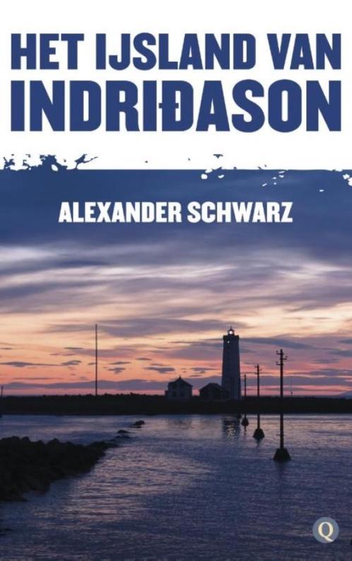 Alexander Schwarz - Het IJsland van Indridason, Boeken, Reisverhalen, Nieuw, Europa, Ophalen of Verzenden