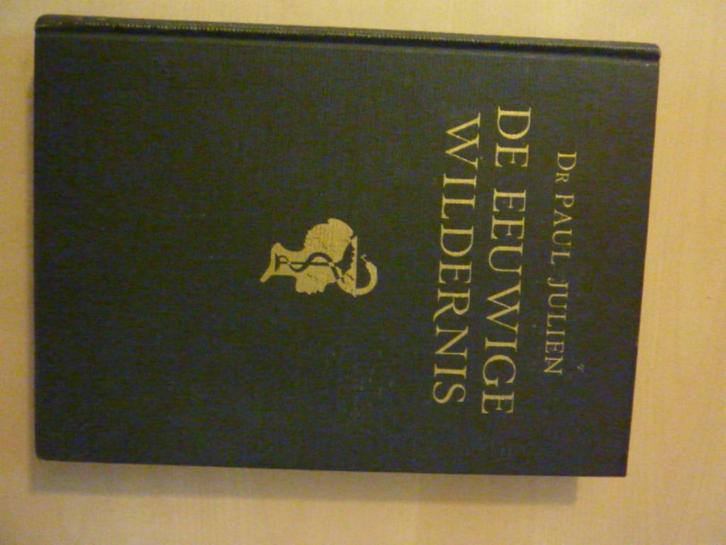 Dr Paul Julien - De eeuwige wildernis, Boeken, Geschiedenis | Wereld, Gelezen, Europa, 20e eeuw of later, Verzenden