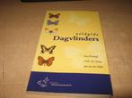 Veldgids Dagvlinders, Boeken, Ophalen of Verzenden, Zo goed als nieuw