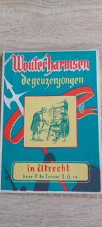 Wouter Harmsen de geuzenjongen in Utrecht, Boeken, Overige Boeken, Gelezen, Ophalen of Verzenden