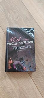 Mel Wallis de Vries - Waanzin, Mel Wallis de Vries, Ophalen of Verzenden, Zo goed als nieuw
