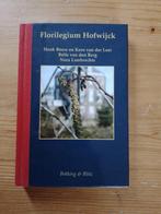 Florilegium Hofwijck  Henk Boers e.a., Gelezen, Bloemen, Planten en Bomen, Ophalen of Verzenden, Henk Boers e.a.
