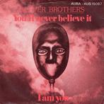 BEAVER BROTHERS  -  You'll never believe it, Gebruikt, 7 inch, Single, Ophalen of Verzenden