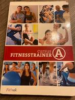 Cursus Fitnesstrainer A - Fit!vak, Boeken, Ophalen of Verzenden, Zo goed als nieuw