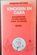 Kinderen en cara - RW Griffioen, JC v Nierop, J v Zijverden, Ophalen of Verzenden, Zo goed als nieuw