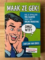 Maak Ze Gek! Online Marketing - Aartjan van Erkel, Boeken, Ophalen of Verzenden, Gelezen, Economie en Marketing