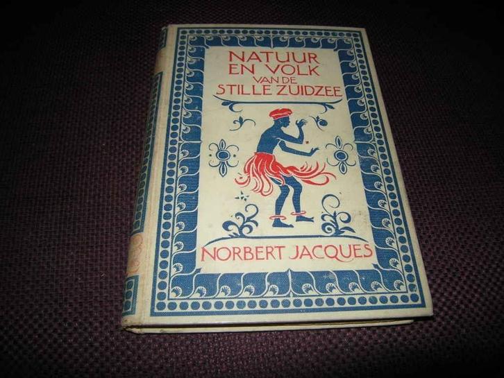 Jacques - Natuur en volk van de Stille Zuidzee, Boeken, Natuur, Gelezen, Natuur algemeen, Ophalen of Verzenden