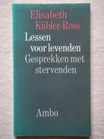 Lessen voor levenden - Elisabeth Kübler-Ross, Ophalen, Gelezen, Ziel of Sterfelijkheid, Achtergrond en Informatie