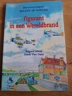 Figurant in Een Wereldbrand Herinneringen: Belgen in Oorlog, Boeken, Oorlog en Militair, Ophalen of Verzenden, Zo goed als nieuw