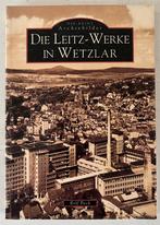Die Leitz-Werke in Wetzlar - Rolf Beck, Ophalen of Verzenden, Zo goed als nieuw, Overige onderwerpen