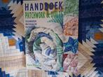 Karin Pieterse - Handboek voor patchwork & quilts, Ophalen of Verzenden, Zo goed als nieuw, Karin Pieterse, Borduren en Naaien