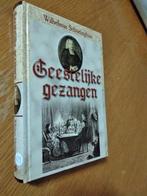 Nr. 279 Wilhelmus Schortinghuis, Geestelijke Gezangen, Boeken, Christendom | Protestants, Schortinghuis, W., Ophalen of Verzenden
