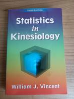 Statistiek in Kinesiologie - William J. Vincent, William J. Vincent, Ophalen of Verzenden, Beta, WO