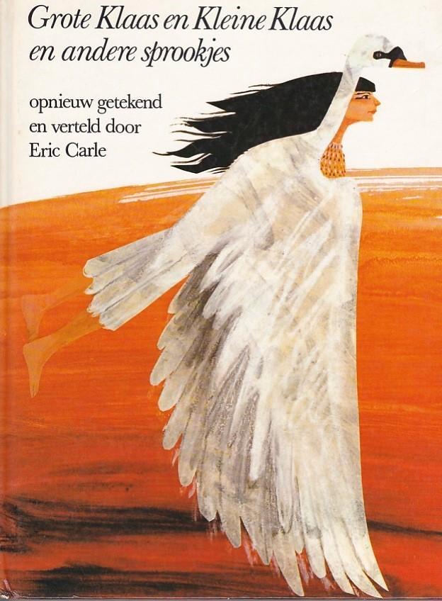 Eric Carle Grote Klaas en kleine Klaas, Boeken, Sprookjes en Fabels, Gelezen, Ophalen of Verzenden