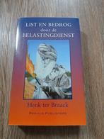 List en Bedrog door de Belastingdienst, Gelezen, Maatschappij en Samenleving, Ophalen of Verzenden, Henk ter Braack