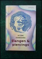 SLANGEN EN PIERCINGS - Hitomi Kanehara, Verzenden, Zo goed als nieuw