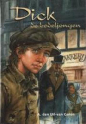 Dick de bedeljongen A. den Uil-Van Golen 9789055511877 beschikbaar voor biedingen