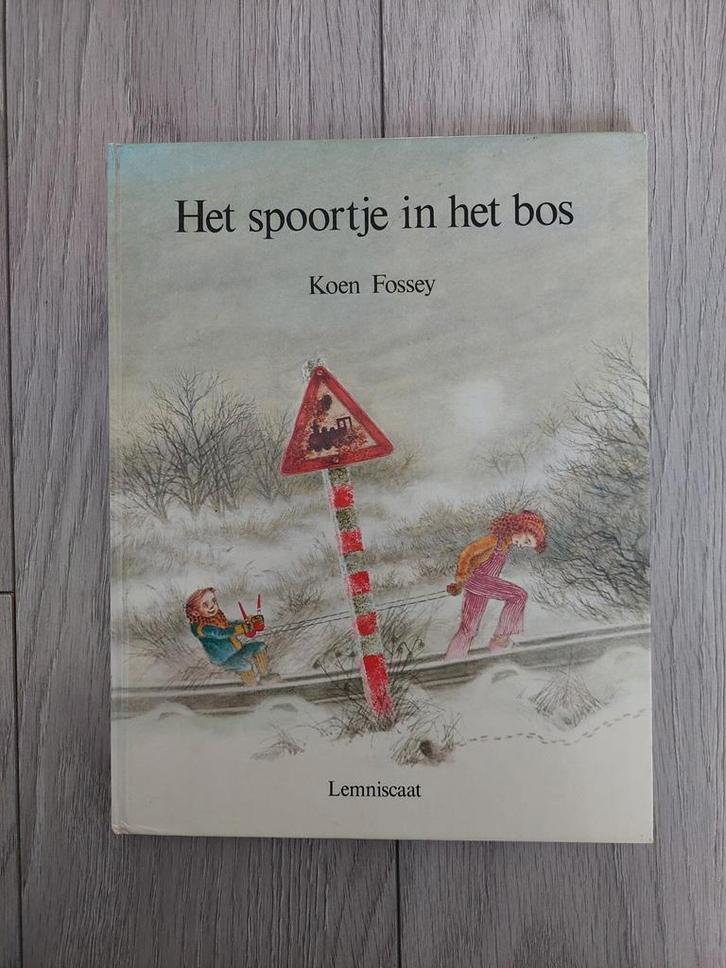 Het spoortje in het bos izgst SCHAARS Koen Fossey Lemniscaat, Boeken, Prentenboeken en Plaatjesalbums, Zo goed als nieuw, Prentenboek