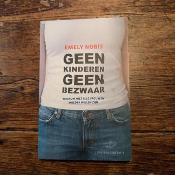 Emely Nobis - Geen kinderen geen bezwaar beschikbaar voor biedingen