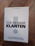 Doe Mij Maar Klanten - Youri Meuleman, Boeken, Ophalen of Verzenden, Nieuw, Economie en Marketing, Youri Meuleman