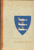 ENKHUIZEN Aanteekeningen uit het verleden door D.BROUWER., Boeken, Ophalen of Verzenden, Gelezen