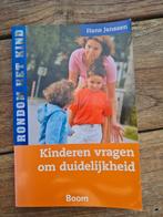 Rondom het Kind: Kinderen vragen om duidelijkheid, Ophalen of Verzenden, Zo goed als nieuw, Opvoeding tot 6 jaar, Hans Janssen