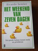 Het Weekend van Zeven Dagen - Ricardo Semler, Ophalen of Verzenden, Gelezen, Management, Ricardo Semler
