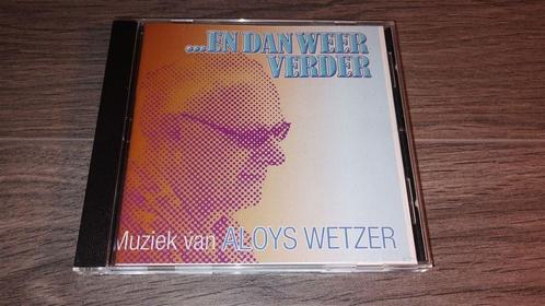 Aloys Wetzer - En Dan Weer Verder, Cd's en Dvd's, Cd's | Nederlandstalig, Zo goed als nieuw, Levenslied of Smartlap, Ophalen of Verzenden