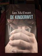 De Kinderwet - Ian McEwan, Ophalen of Verzenden, Gelezen, Ian McEwan, Nederland