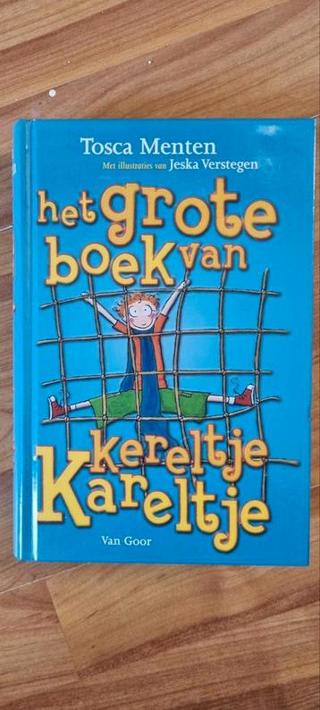 Het grote boek van kereltje Kareltje - Tosca Menten beschikbaar voor biedingen